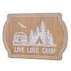 Pine Ridge Live Love Camp Wooden Plank Sign - MDF Wall Decor Sign, Camping Decor For Camper, RV Or Cabin